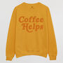 Coffee Helps Women's Slogan Sweatshirt, thumbnail 3 of 3