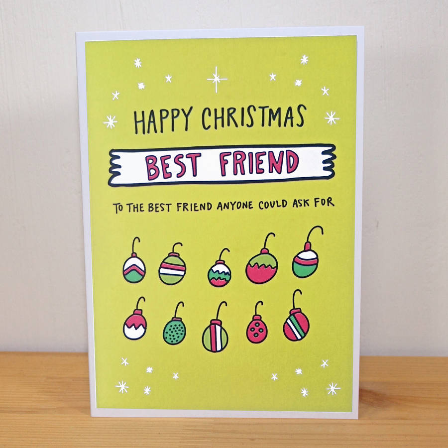 happy christmas best friend baubles a6 christmas card by angela chick | notonthehighstreet.com