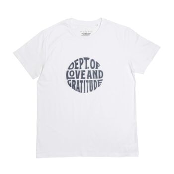 Department Of Love And Gratitude Organic T Shirt, 2 of 5