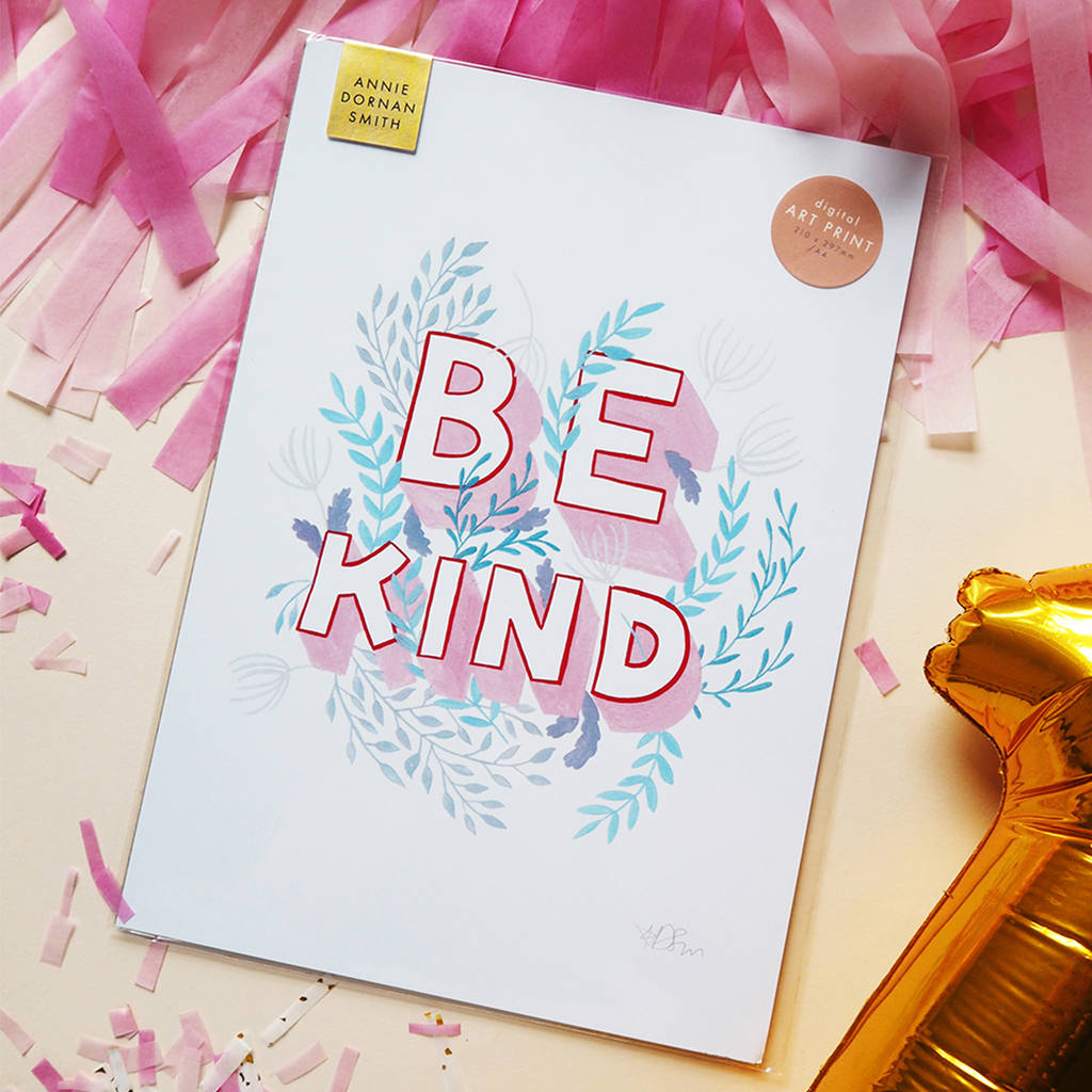 Be Kind Illustrated Motivational Self Care Print By Annie Dornan Smith ...