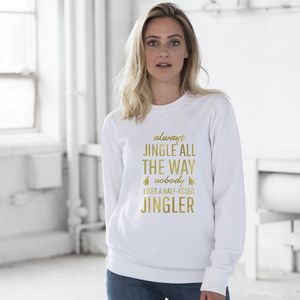 jingle all the way christmas jumper