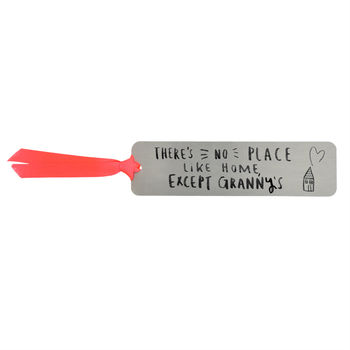 'There's No Place Like Home Except Grandma's' Bookmark, 9 of 12
