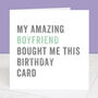 Personalised From Your Boyfriend Birthday Card, thumbnail 4 of 4