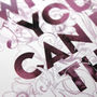 'Be The Queen' Typography Print, thumbnail 4 of 6