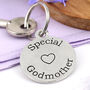 Special Godmother Gift Personalised Round Keyring, thumbnail 1 of 5