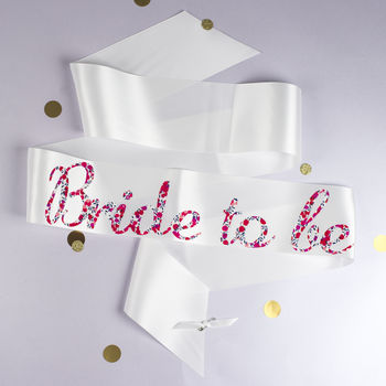 Bride To Be And Hen Party Sashes With Liberty Print, 2 of 8