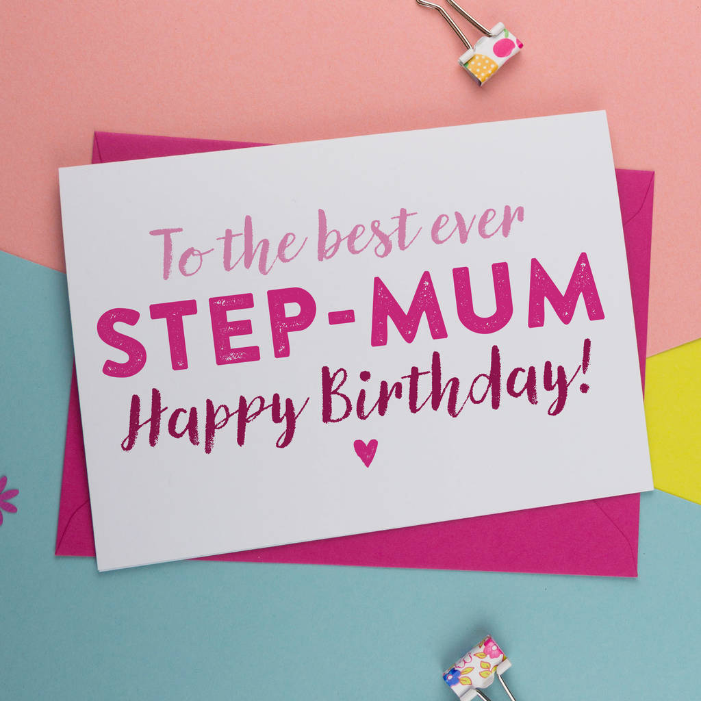 Best Step Mum Or Step Mother Birthday Card By A Is For Alphabet