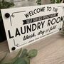 Welcome To The Laundry Room Utility Sign, thumbnail 5 of 12