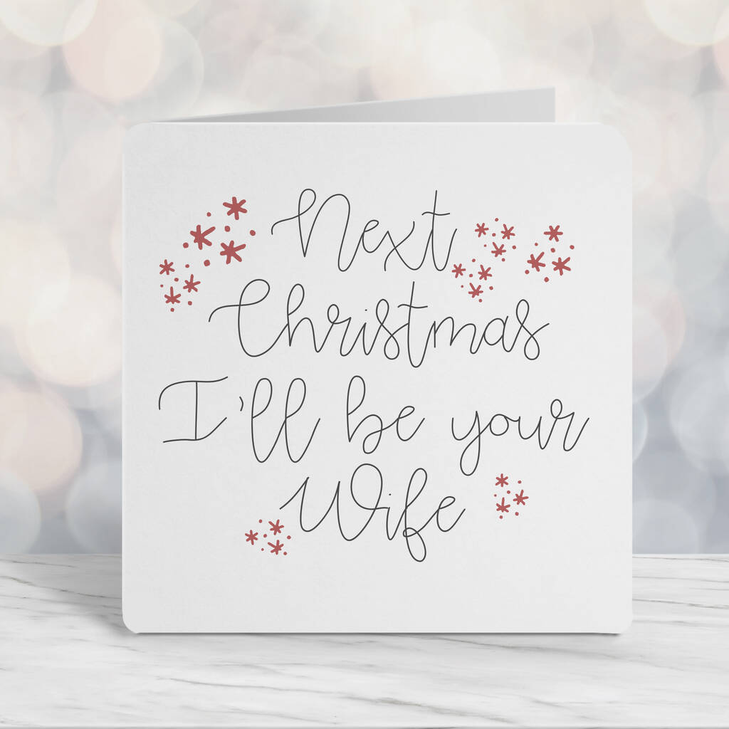 Next Christmas I'll Be Your Wife Script Card By Parsy Card Co ...