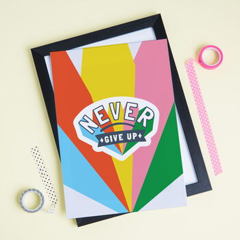 Never Give Up Rainbow Positive Print, 2 of 2