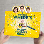 Personalised Family Photo Gift Book 'Wonder Where’s The Three Of Us?', thumbnail 1 of 10