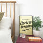 Together In Electric Dreams Typographic Print, thumbnail 5 of 8