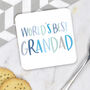 Worlds Best Grandad Coaster, thumbnail 1 of 3