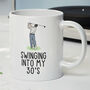 Custom Funny 'Swinging Into My …' Gift Mug For Golfer, thumbnail 1 of 4