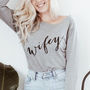 Personalised Wifey Slouch Jumper, thumbnail 2 of 11