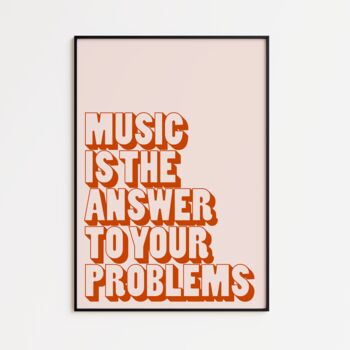 Music Is The Answer Print | Music Poster | Wall Art | A5 A4 A3 | Bold | Typographic | Lyrics | Quote | Print | House Music, 3 of 10
