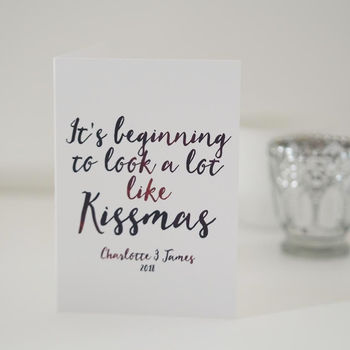 Beginning To Look A Lot Like Kissmas, Christmas Card, 2 of 4