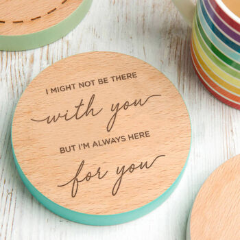 Engraved Wooden 'Always Here For You' Coaster, 5 of 8