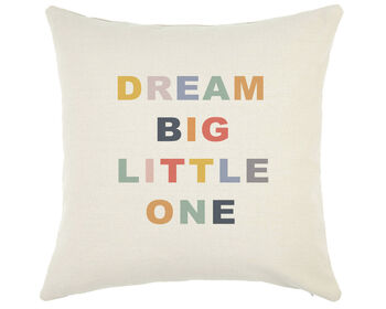 'Dream Big Little One' Colourful Cushion Cover, 4 of 7