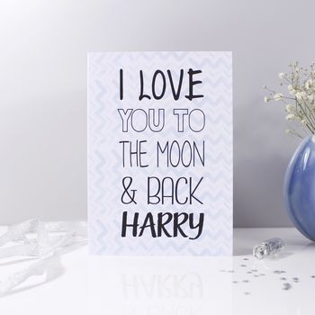 'I Love You To The Moon And Back' Card For Him, 3 of 4