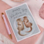 Otter Valentine Card For Girlfriend, thumbnail 2 of 2