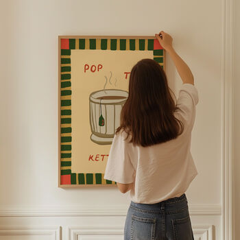 Pop The Kettle On Tea Print, 8 of 10