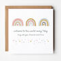 Personalised New Baby Card With Rainbows, thumbnail 1 of 4