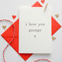 Personalised 'I Love You' Valentines Card, thumbnail 3 of 3