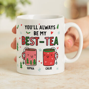 Personalised Christmas Mug 'Always Be My Best Tea', 3 of 4