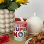 Super Mom Mug – Mother's Day Gift, Gift For Her, thumbnail 6 of 8