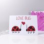 'Love Bug' Ladybird Valentine’s Day Card, thumbnail 2 of 5