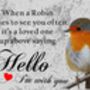 Robin Memorial Metal Sign Handmade Sympathy Gift Plaque, thumbnail 1 of 3