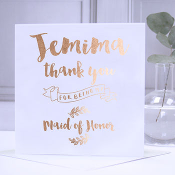 Copper Foil Maid Of Honour Thank You Card, 2 of 2