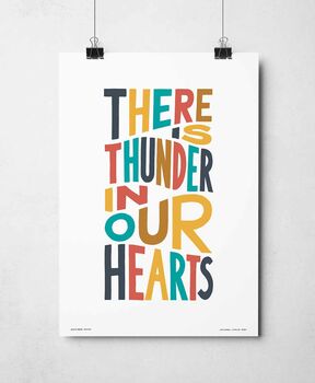 There Is Thunder In Our Hearts Print, 2 of 8