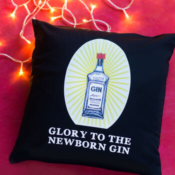 'Glory To The Newborn Gin' Christmas Cushion, 2 of 5