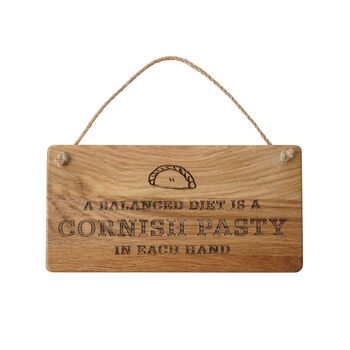 'A Balanced Diet Is A Cornish…' Oak Hanging Sign, 2 of 3