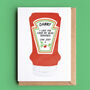 Ketchup Anniversary Or Valentine Card, thumbnail 1 of 2