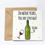 Personalised Funny Wine Birthday Card, thumbnail 1 of 2