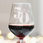 50th Birthday Personalised Wine Glass, thumbnail 4 of 6