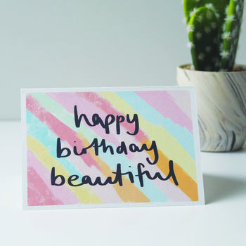'Happy Birthday Beautiful' Hand Lettered Birthday Card, 2 of 4