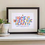 Home Is Where The Heart Is Personalised Family Print, thumbnail 2 of 6