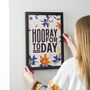 'Hooray For Today' Positive Typography Print, thumbnail 3 of 5
