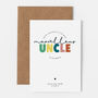 Personalised Best Uncle In The World Card, thumbnail 2 of 2