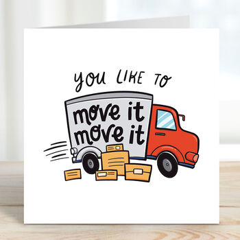You Like To Move It Move It New Home Card, 2 of 3