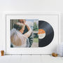 Personalised Our Song Record And Sleeve Photo Print, thumbnail 1 of 6