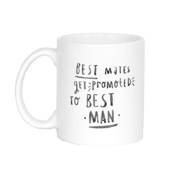 Best Mates Get Promoted To Best Man Mug, 3 of 8