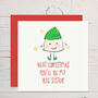 Next Christmas You'll Be My Big Sister Card C, thumbnail 1 of 4