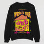 Where’s Your Shed At Women's Festival Sweatshirt, thumbnail 3 of 3