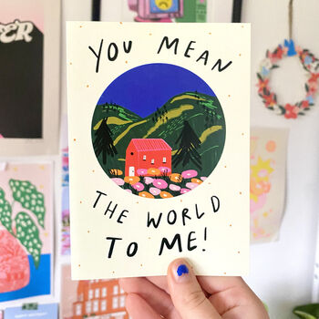 You Mean The World To Me Greeting Card, 3 of 3