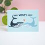 You're Whaley Great Greetings Card, thumbnail 3 of 3
